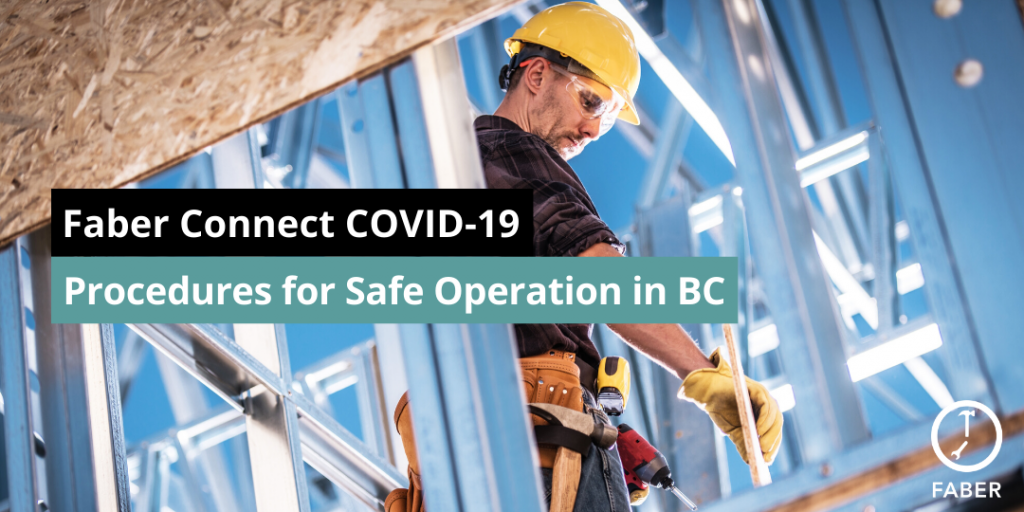 covid 19 safe operation in BC Faber Connect